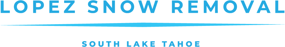 THe Best Snow Removal in Tahoe Valley, California. Lopez Snow Removal